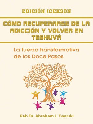 cover image of Como recuperarse de la adicción y volver en teshuva